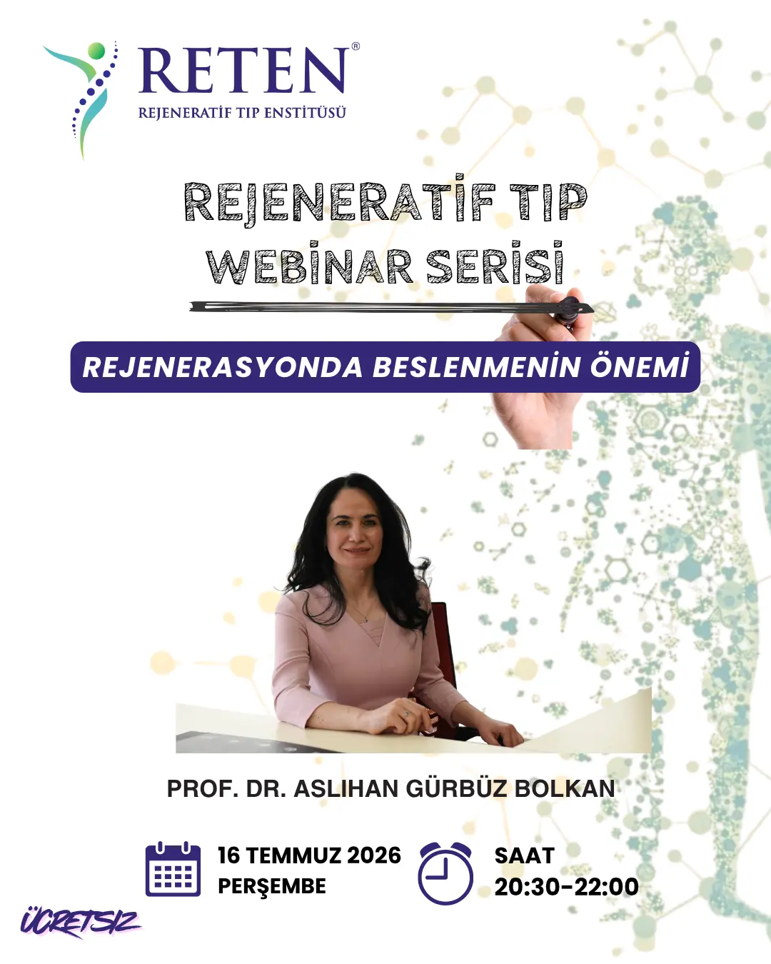 Prof. Dr. Aslıhan GÜRBÜZ BOLKAN – Rejenerasyonda Beslenmenin Önemi