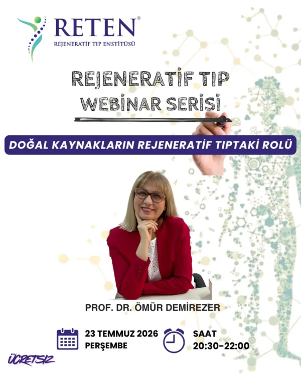 Prof. Dr. Ömür DEMİREZER - Doğal Kaynakların Rejeneratif Tıptaki Rolü