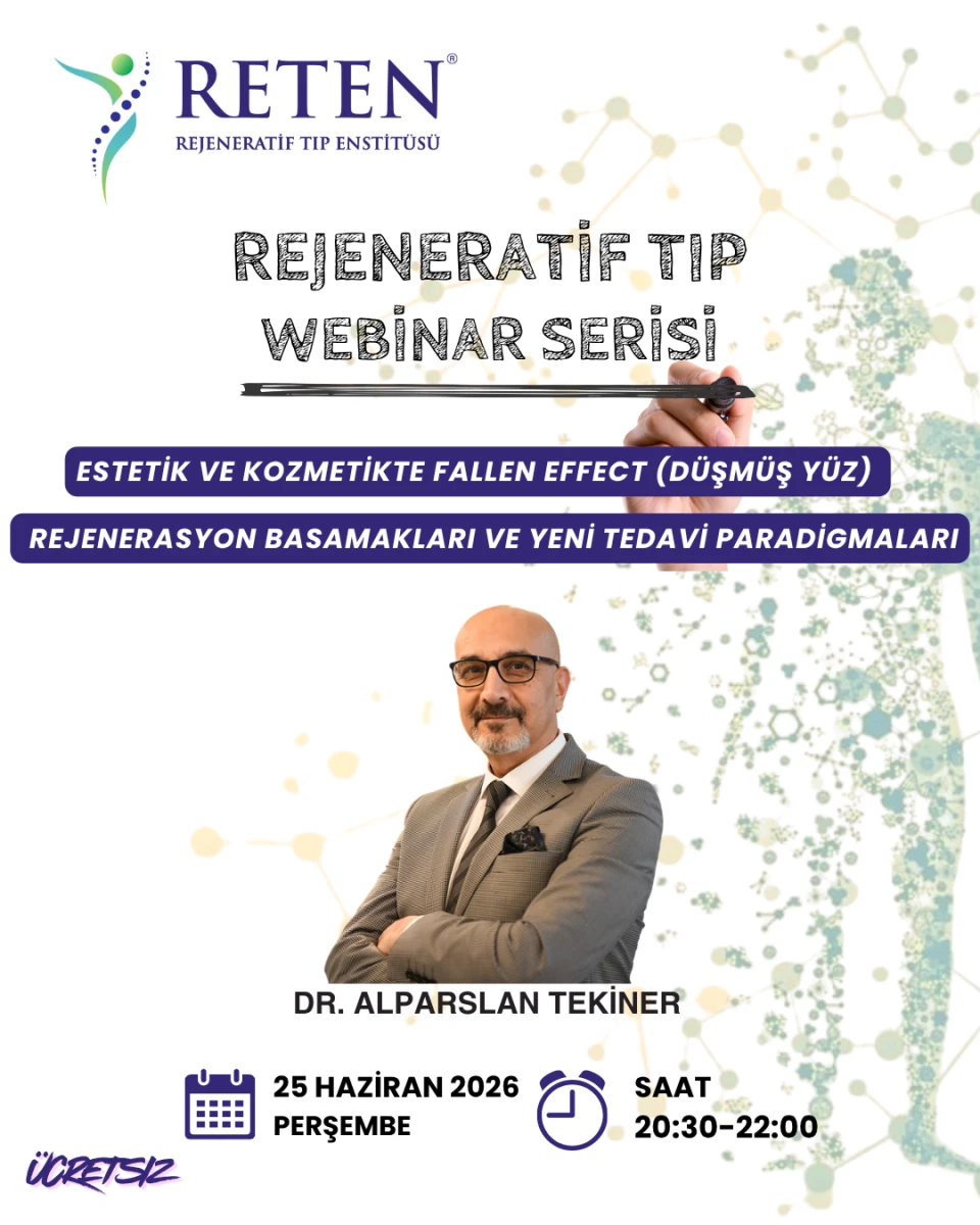 Dr. Alparslan TEKİNER – Estetik ve Kozmetikte Fallen Effect (Düşmüş Yüz) Rejenerasyon Basamakları ve Yeni Tedavi Paradigmaları