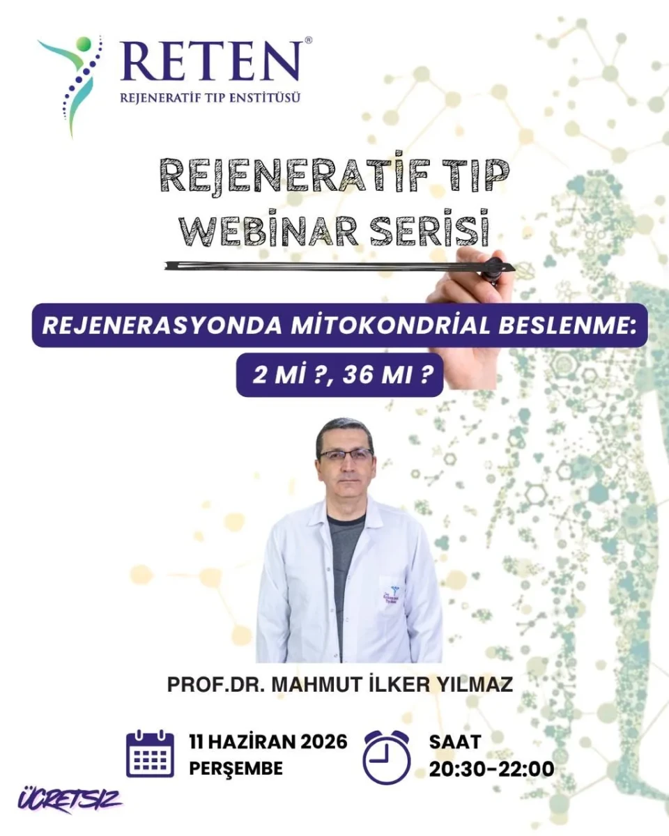 Prof. Dr. Mahmut İlker YILMAZ – Rejenerasyonda Mitokondrial Beslenme: 2 Mi?, 36 Mı?