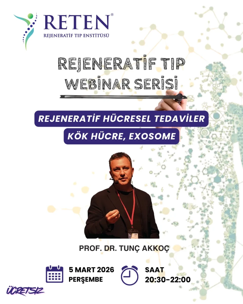 Prof. Dr. Tunç Akkoç – Rejeneratif Hücresel Tedaviler Exosome, Kök Hücre