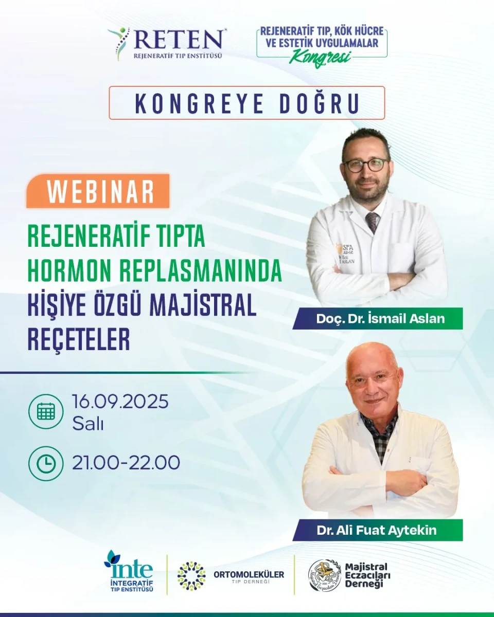 Doç. Dr. İsmail Aslan, Dr. Ali Fuat Aytekin – Rejeneratif Tıpta Hormon Replasmanında Kişiye Özgü Majistral Reçeteler